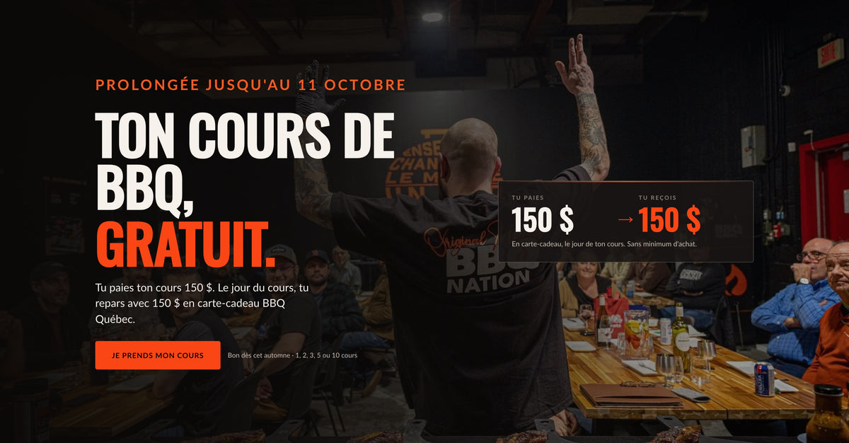 Ton cours de BBQ, gratuit — prolongé jusqu'au 11 octobre