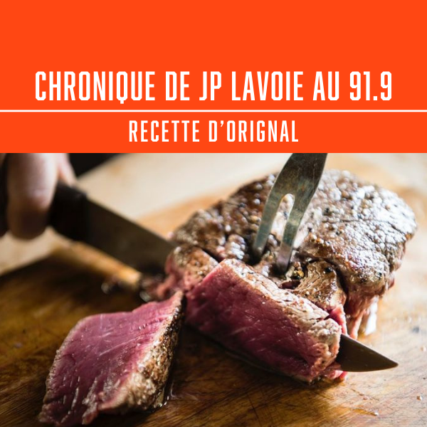 Chronique de JP Lavoie au 91.9  - J-P Lavoie nous fait sa recette d’orignal