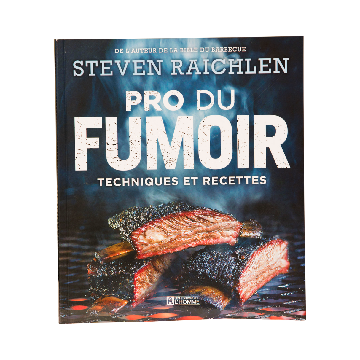 Livre Steven Raichlen - Pro du fumoir - Techniques et Recettes par Steven Raichlen vendu par BBQQUEBEC.com
