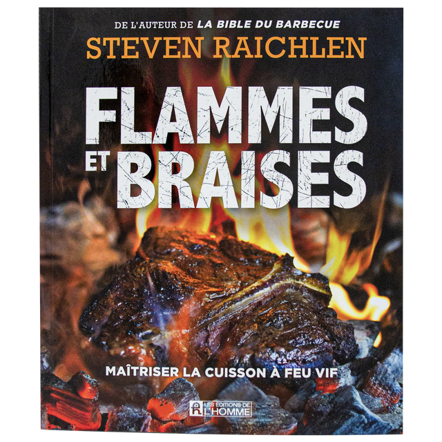 Livre Flammes et Braises par Steven Raichlen vendu par BBQQUEBEC.com