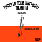 Pinces en acier inoxydable de couleur titanium BBQ Québec